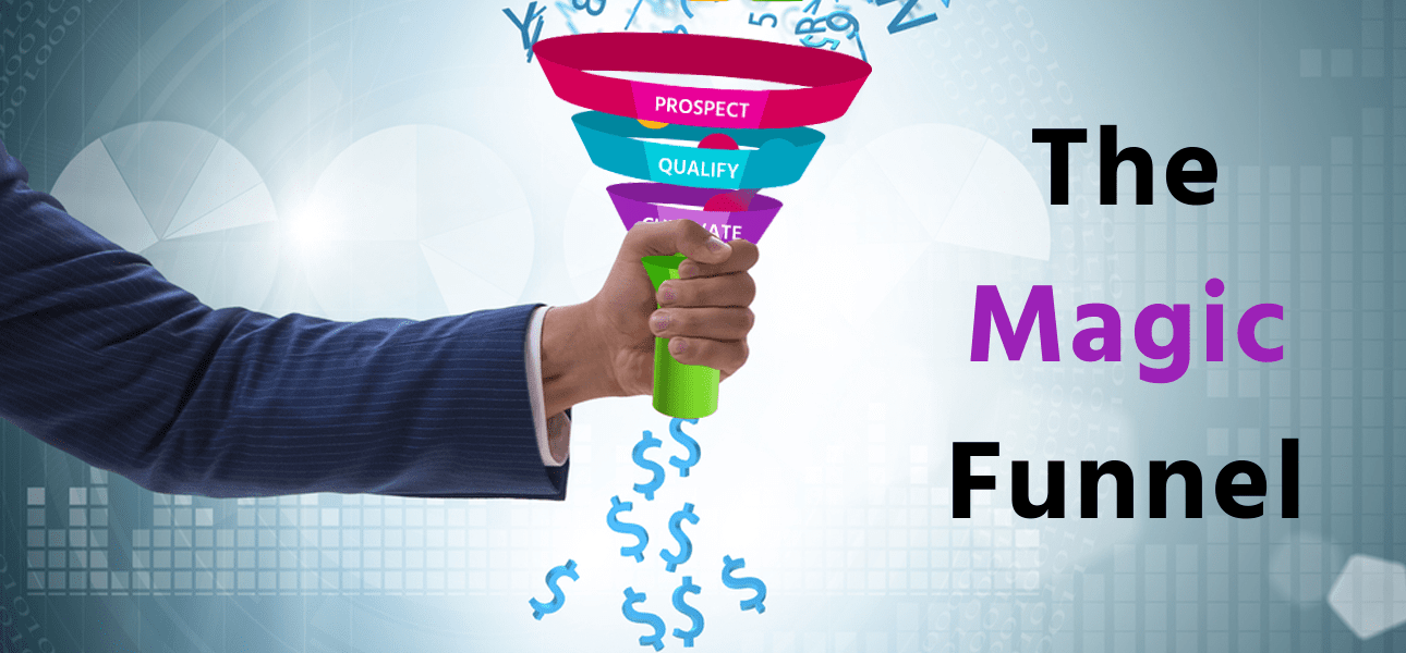 The Magic Funnel 